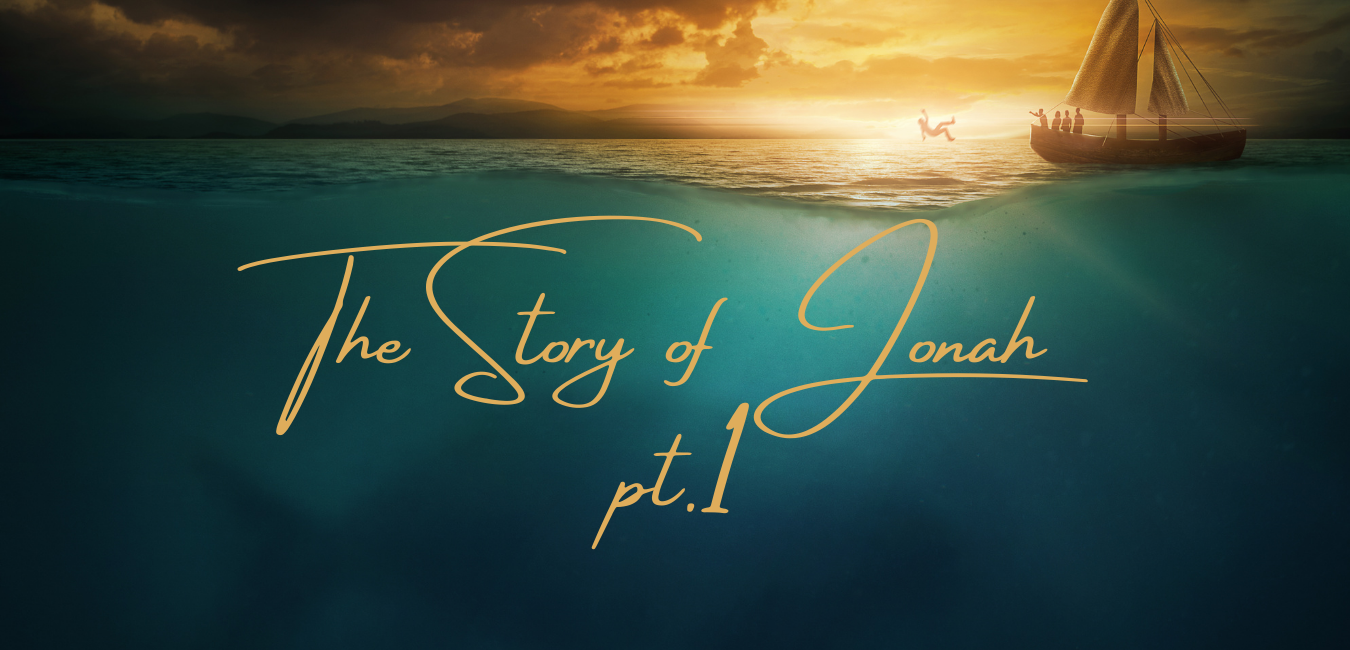 story-of-jonah-pt-1