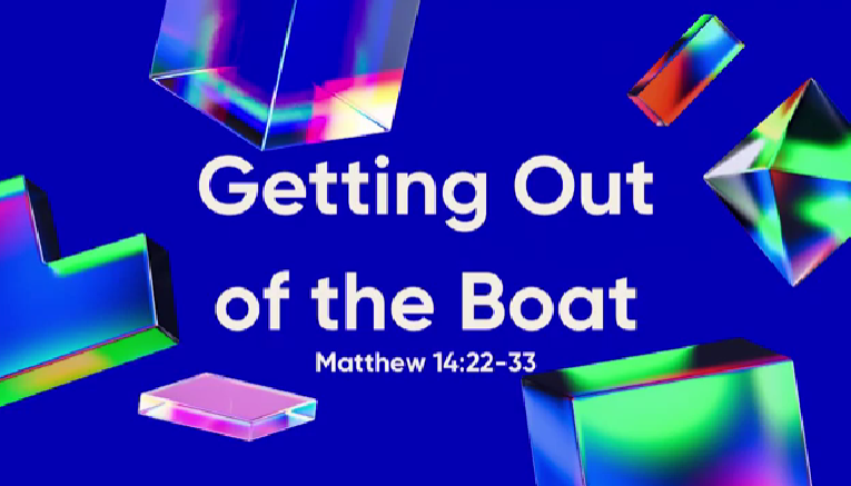 Getting Out of the Boat