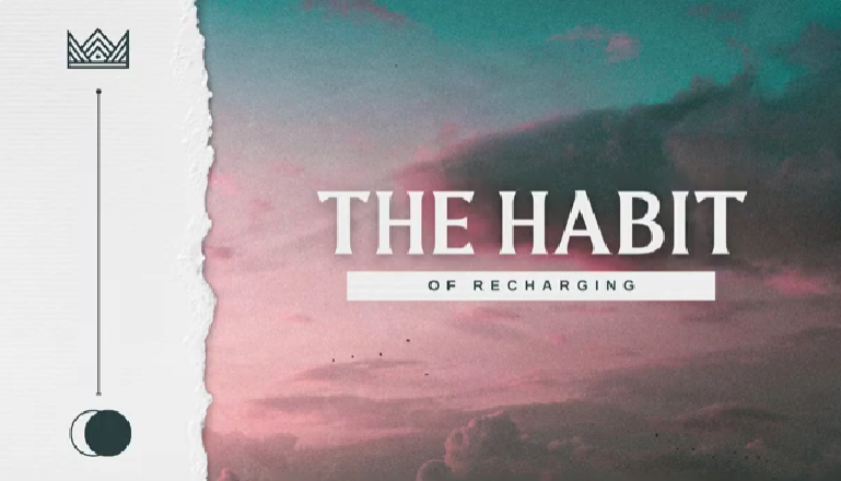 The Habit of Recharging